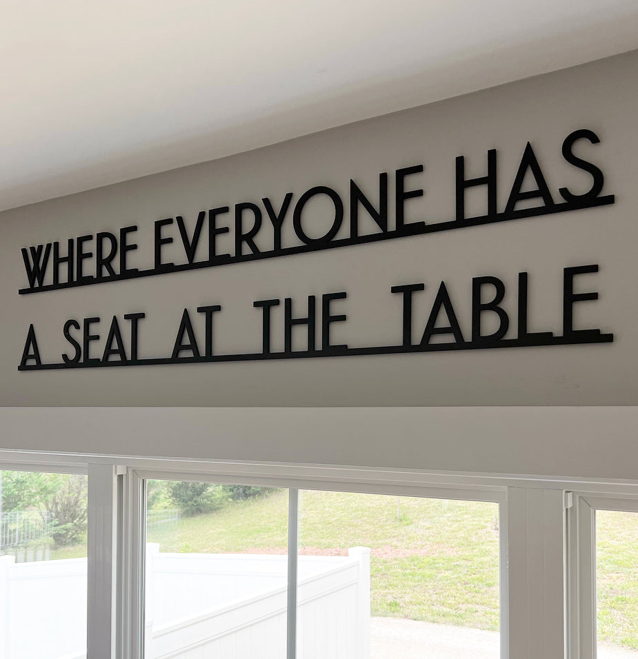 Where Everyone Has A Seat At The Table